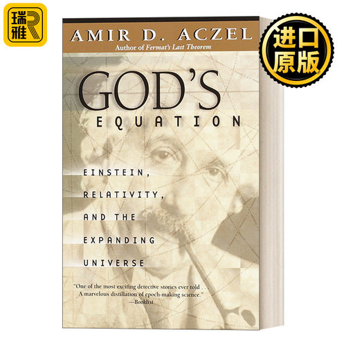 God's Equation 上帝的方程式：爱因斯坦、相对论和膨胀的宇宙 Amir D. Aczel