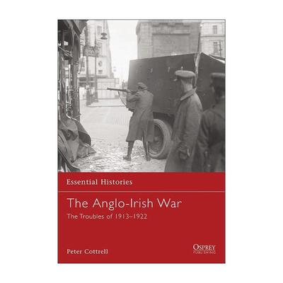 英文原版 The Anglo-Irish War 英爱战争 1913–1922年爱尔兰问题 全彩插画战争历史系列 英文版 进口英语原版书籍