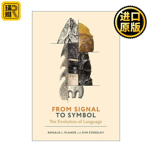 From Signal to Symbol (The MIT Press) 从信号到符号 语言的演变 Ronald J. Planer 精装