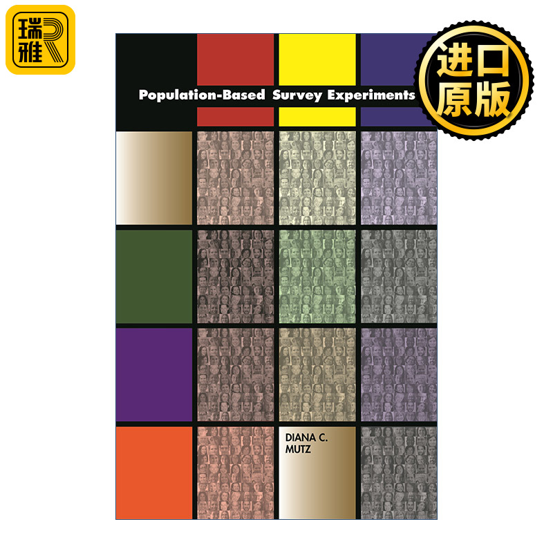 英文原版 Population-Based Survey Experiments Diana C. Mutz