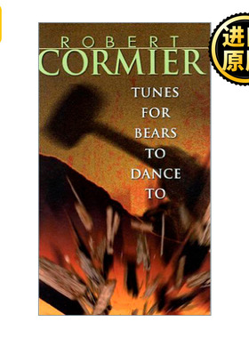 英文原版 Tunes for Bears to Dance To Robert Cormier