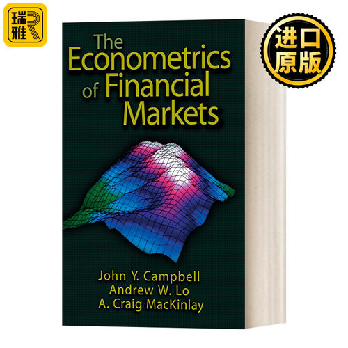 The Econometrics of Financial Markets 金融市场计量经济学 John Y. Campbell, Andrew W. Lo, & A. Craig MacKinlay 精装