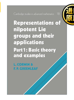 英文原版 Representations of Nilpotent Lie Groups and their Applications 幂零李群表示及其应用 剑桥高等数学研究系列