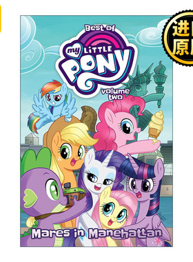 英文原版 Best of My Little Pony Vol.2 Mares in Manehattan 小马宝莉精选集 卷二 曼哈顿的母马 儿童漫画 进口英语原版书籍