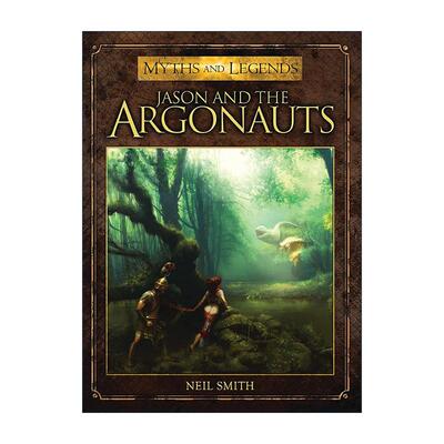 英文原版 Jason and the Argonauts 杰逊王子战群妖 金羊毛的故事 彩色插画 神话传说再现系列 英文版 进口英语原版书籍