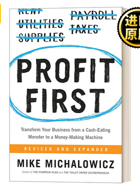 精装 Profit First  英文原版 把所有生意从吃钱怪变成吐钱机 企业家必读的伟大商业书 精装英文版