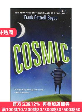 英文原版 Cosmic 飞入宇宙 儿童幽默科幻冒险故事 卡内基文学奖得主Frank Cottrell Boyce 英文版 进口英语原版书籍