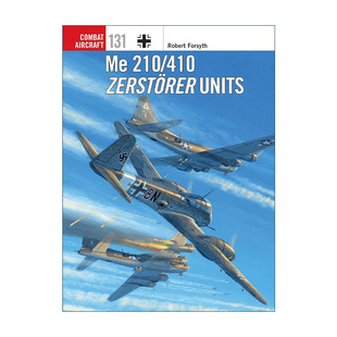 Me 210/410 Zerstörer Units 二战德国空军Me210/410驱逐机 航空史上伟大的战斗机系列