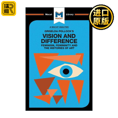 英文原版 Griselda Pollock's Vision and Difference 视线与差异 阴柔气质 女性主义与艺术史 MACAT解读系列 进口英语原版书籍
