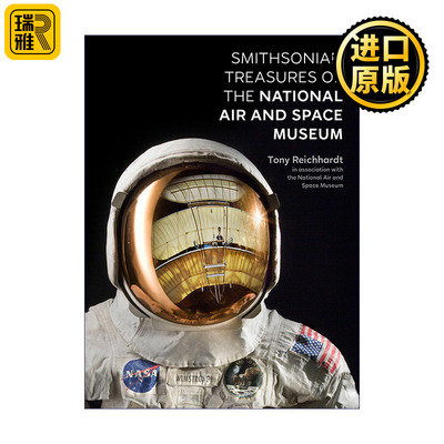 美国国家航空航天博物馆藏品指南 英文原版 Smithsonian Treasures of the National Air and Space Museum 图解画册进口英语书籍