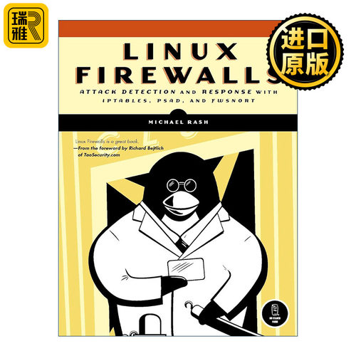 Linux Firewalls Linux防火墙 使用iptables psad和fwsnort进行攻击检测和响应 Michael Rash