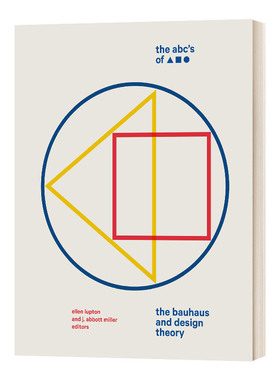 The ABC's of Triangle Square Circle 包豪斯和设计理论 Ellen Lupton 英文原版