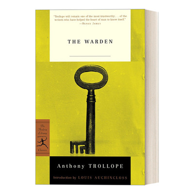 英文原版 The Warden (Modern Library Classics) 养老院院长 Anthony Trollope安东尼·特罗洛普 兰登书屋现代图书馆经典系列