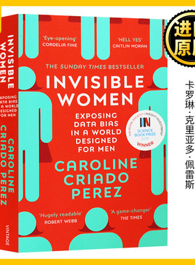 被隐形的女性 英文原版 Invisible Women看不见的女性 数据角度分析性别偏见 卡洛琳克里亚朵佩雷兹Caroline Criado Perez英语书籍