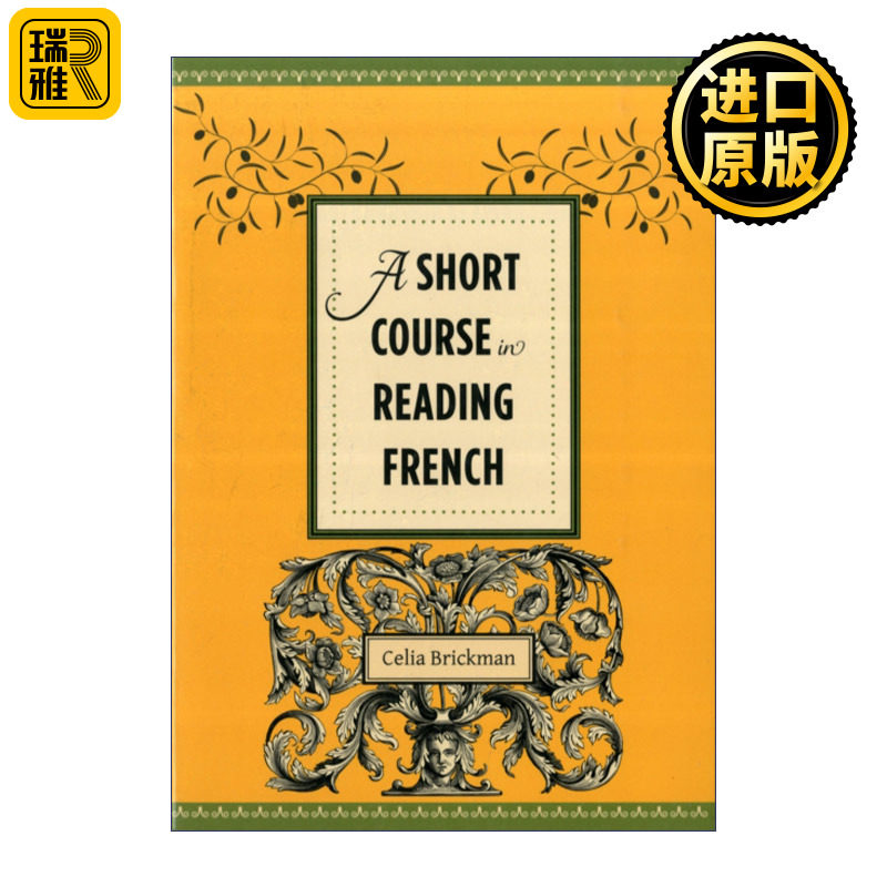 A Short Course in Reading French 法语阅读短期课程 阅读技巧 Celia Brickman
