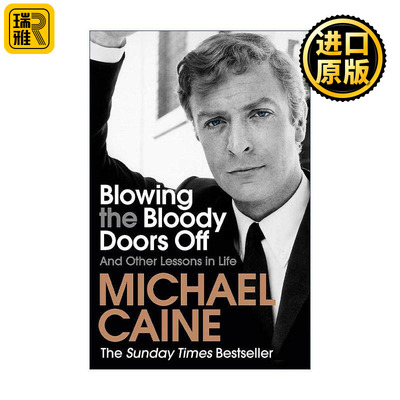 英文原版 Blowing the Bloody Doors Off 英国演员迈克尔·凯恩自传 Michael Caine 英文版 进口英语原版书籍