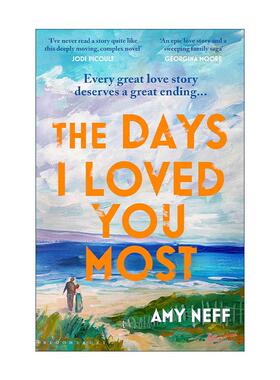 英文原版 The Days I Loved You Most 我爱你的那些日子 Amy Neff 爱情小说 英文版 进口英语原版书籍