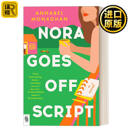 Nora Goes Off Script (Mr-Exp) 诺拉脱离了剧本 女性当代浪漫小说 Annabel Monaghan