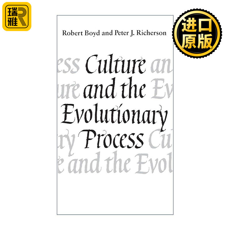英文原版 Culture and the Evolutionary Process 文化与进化过程 第二版 社会生物学 基因之外作者彼得·里克森 芝加哥大学出版社