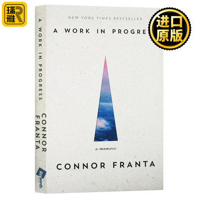 油管红人自传 英文原版 Connor Franta A Work In Progress A Memoir YouTube 进展中的工作 红人网红康康connie康妮 进口英语书籍