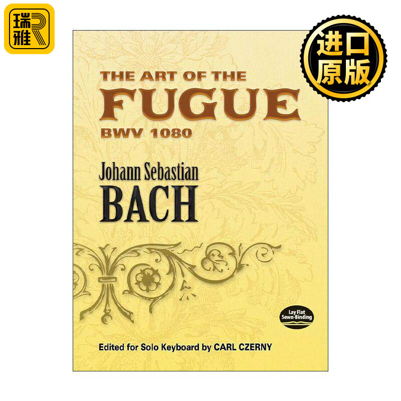 英文原版 The Art of the Fugue BWV 1080 赋格的艺术 卡尔&middot;车尔尼编辑的独奏键盘版 曲谱 经典钢琴训练指南 进口英语原版书籍