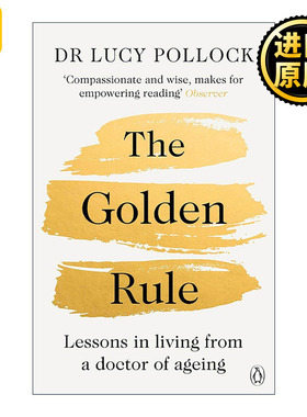 英文原版 The Golden Rule 黄金法则 优雅变老 自信度过晚年的温情指南 Lucy Pollock 英文版 进口英语原版书籍