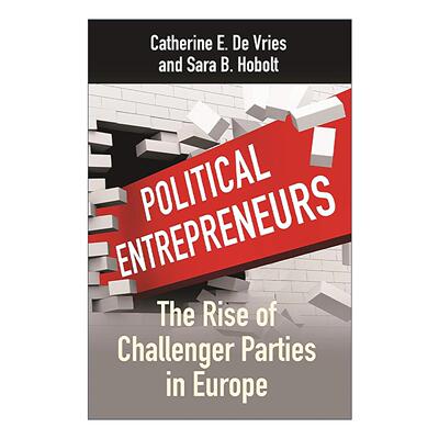 英文原版 Political Entrepreneurs 政治企业家 欧洲挑战者政党的崛起 普林斯顿 Catherine E. De Vries 英文版 进口英语原版书籍