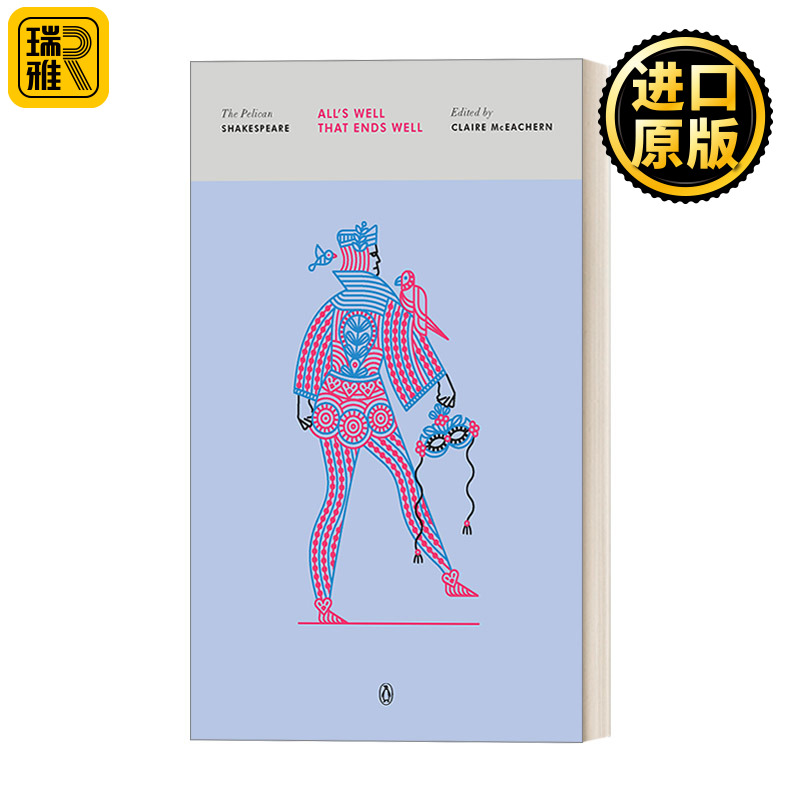 英文原版 All's Well That Ends Well The Pelican Shakespeare 皆大欢喜 终成眷属 鹈鹕鸟莎士比亚系列 英文版 进口英语原版书籍