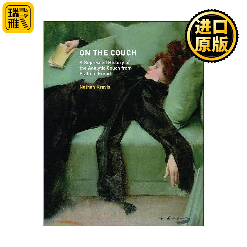 英文原版 On the Couch The MIT Press 沙发上 从柏拉图到弗洛伊德的分析沙发的压抑历史 精神分析 Nathan Kravis 精装 英文版