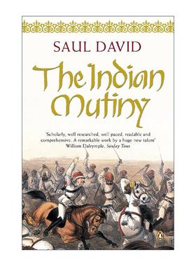 英文原版 The Indian Mutiny 印度兵变1857 印度人民反抗英国殖民统治 Saul David 英文版 进口英语原版书籍