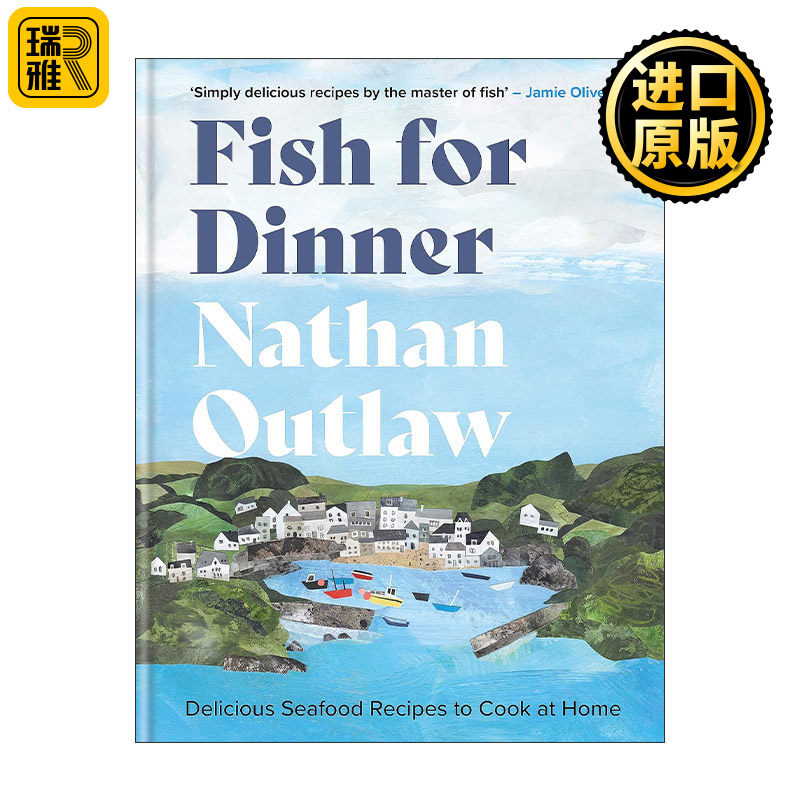 Fish for Dinner 鱼宴 在家烹饪海鲜大餐 米其林大厨Nathan Outlaw 美味食谱菜谱精装