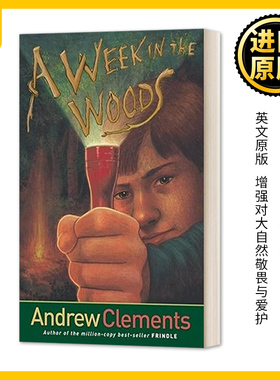 英文原版小说 A Week in the Woods 在森林里的一周 英文版 安德鲁克莱门斯 Andrew Clements 进口英语原版书籍