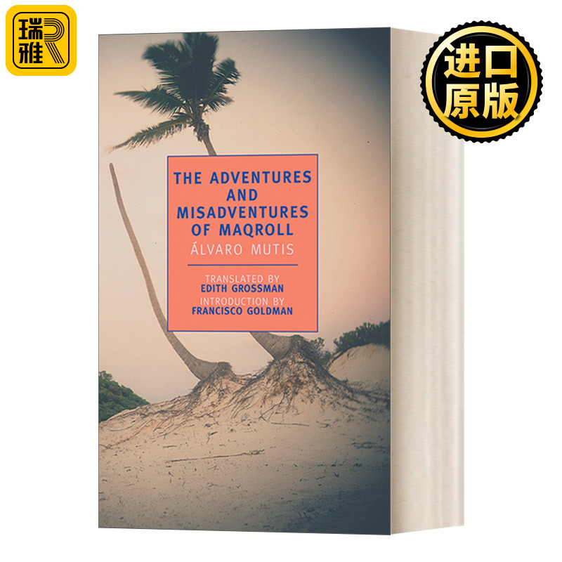 The Adventures and Misadventures of Maqroll Alvaro Mutis