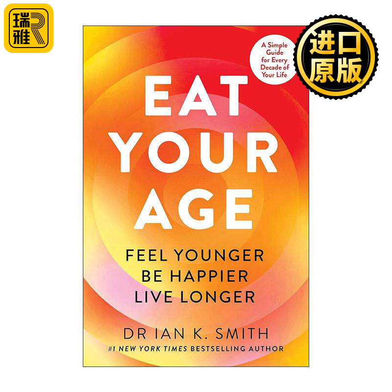 英文原版 Eat Your Age 根据年龄调整饮食 让衰老不再可怕 Ian K. Smith 英文版 进口英语原版书籍