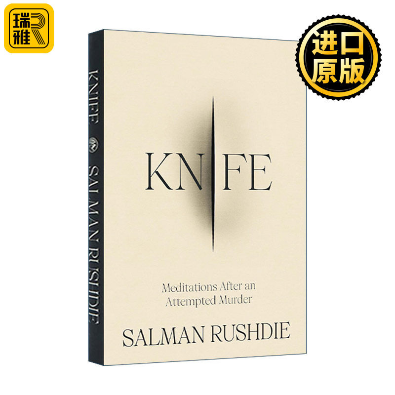 英文原版 Knife 尖刀 遇刺未遂事件后的沉思 萨尔曼·鲁西迪新作 精装 英文版 进口英语原版书籍
