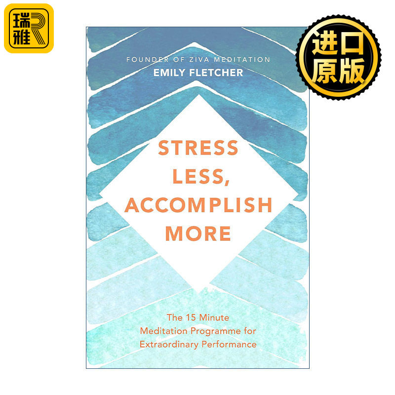 Stress Less, Accomplish More 压力少 成就多 冥想成就非凡表现 Emily Fletcher