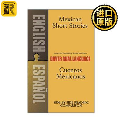 原版 Mexican Short Stories Cuentos mexicanos 墨西哥短篇小说集 西英双语版 Stanley Appelbaum 进口原版书籍
