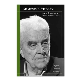 英文原版 Mimesis & Theory 拟态与理论 勒内·吉拉尔文学与批评文集1953-2005 英文版 进口英语原版书籍