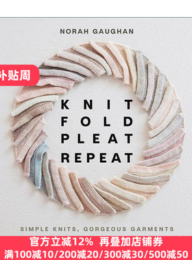 英文原版 Knit Fold Pleat Repeat 诺拉高恩 针织折叠褶重复 服饰设计指南 精装 英文版 进口英语原版书籍