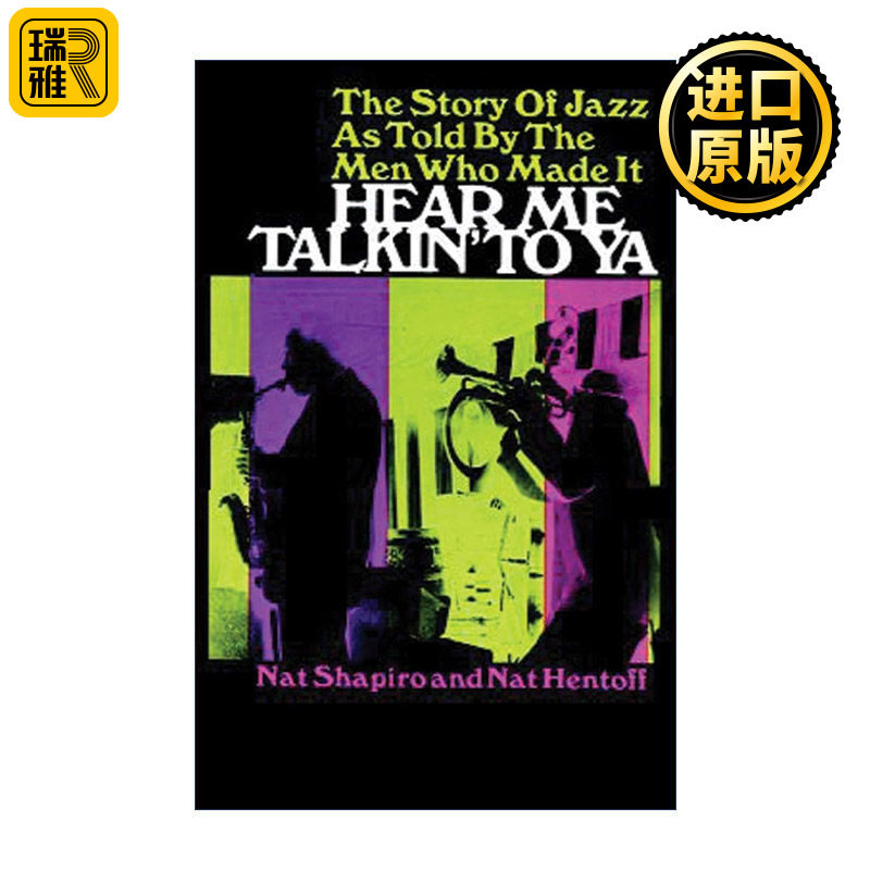 Hear Me Talkin' to Ya 听我跟你说 爵士乐历史 Nat Shapiro