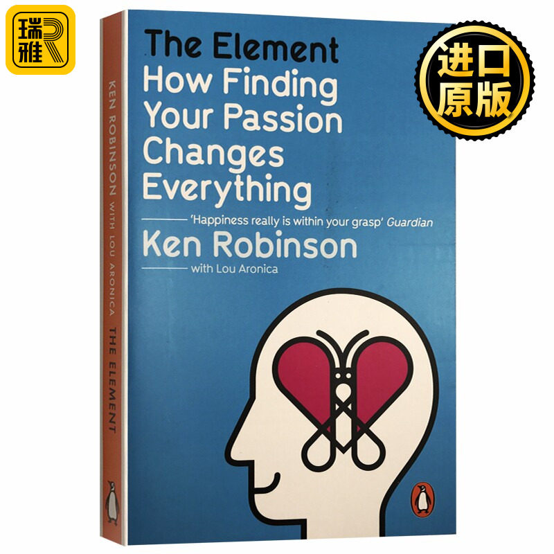 让天赋自由 用激情改变你的世界 英文原版 The Element 天赋与爱好 教育创新五部曲TED演讲者 Ken Robinson 肯罗宾逊 英语书籍