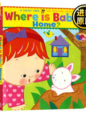 正版 Where Is Baby's Home? 宝宝的家在哪里？Karen Katz 卡伦卡茨纸板翻翻书儿童绘本
