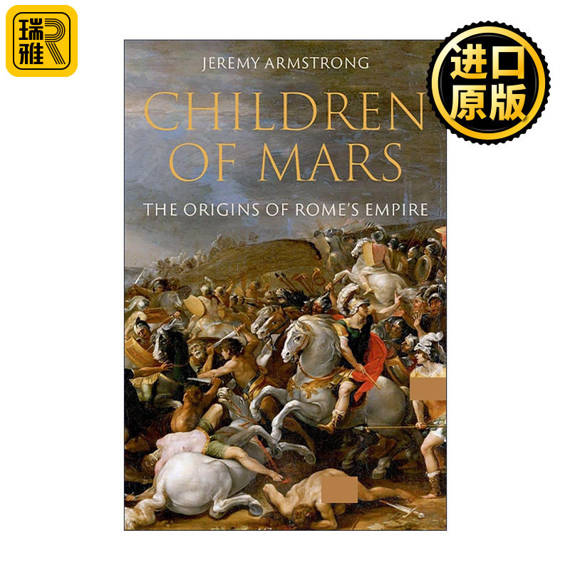 英文原版 Children of Mars 战神之子 罗马帝国的起源 精装 Jeremy Armstrong 罗马早期扩张史 英文版 进口英语原版书籍
