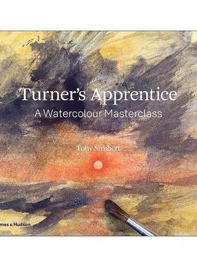 英文原版 Turner's Apprentice A Watercolour Masterclass 特纳的学徒 水彩大师班 英文版 进口英语原版书籍