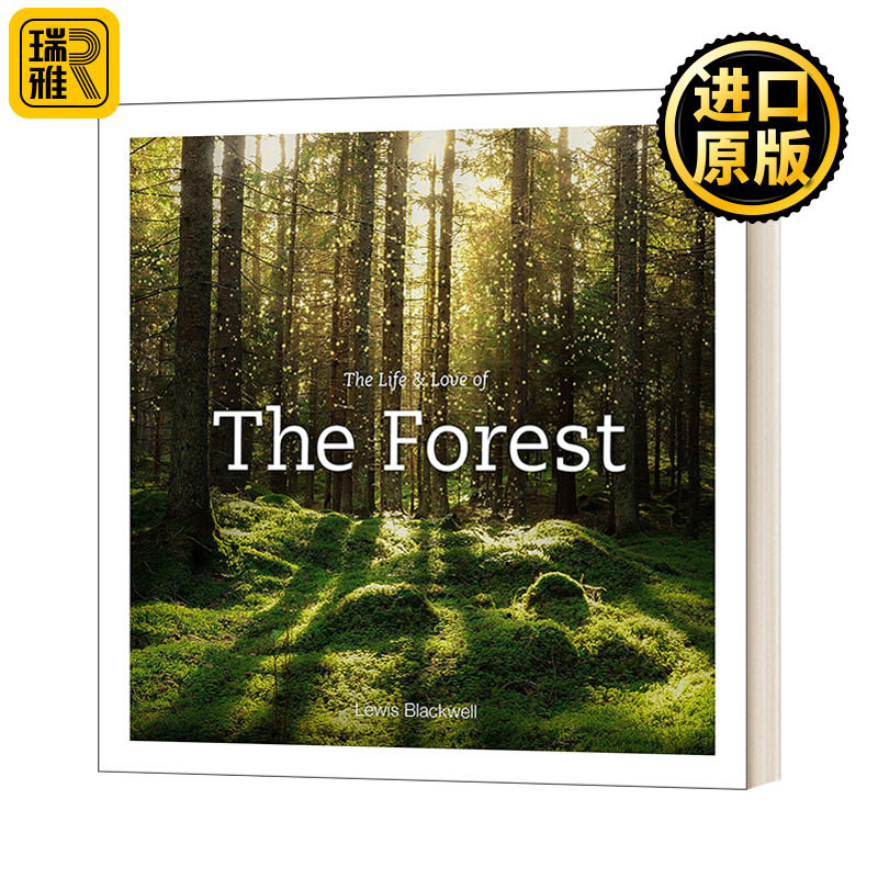 英文原版 Life and Love Of The Forest 森林的生命和爱 自然风格摄影集 精装 英文版 Lewis Blackwell 进口英语原版书籍