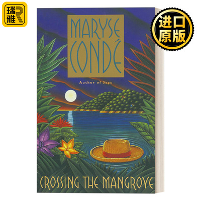 Crossing the Mangrove 穿过红树林 小城镇故事 Maryse Conde