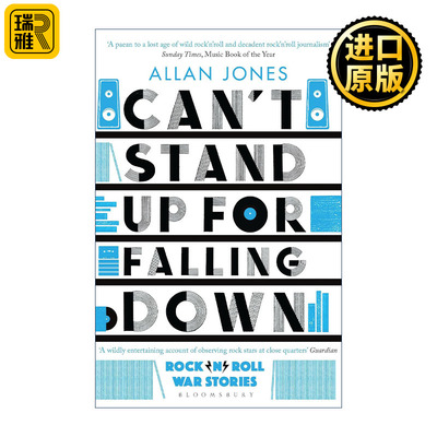Can't Stand Up For Falling Down 摇滚乐黄金年代轶事录 Allan Jones
