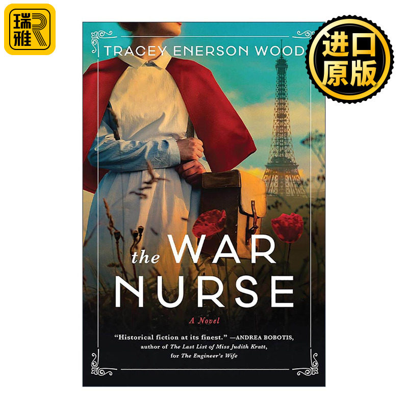 英文原版 The War Nurse 战地护士 一战法国护士与西班牙流感作斗争 真实故事改编 历史小说 Tracey Enerson Wood进口英语原版书籍