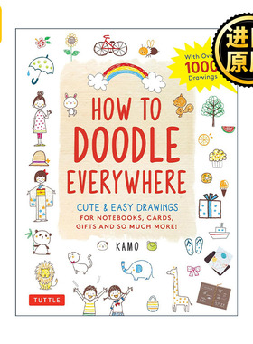 How to Doodle Everywhere 如何到处涂鸦 儿童可爱卡通绘画技巧指南 Kamo