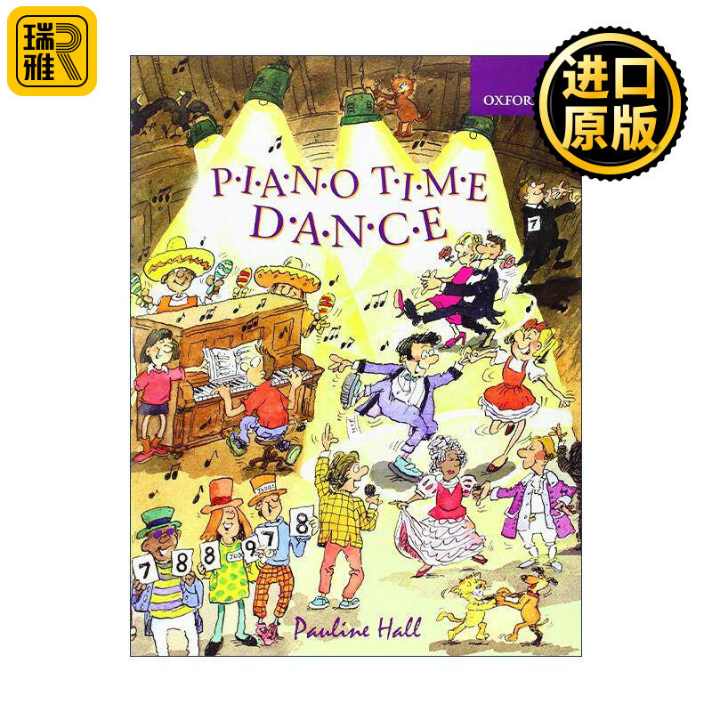 英文原版 Piano Time Dance 牛津钢琴时光 舞曲练习曲目 ABRSM英皇考级钢琴启蒙教材 英文版 进口英语原版书籍